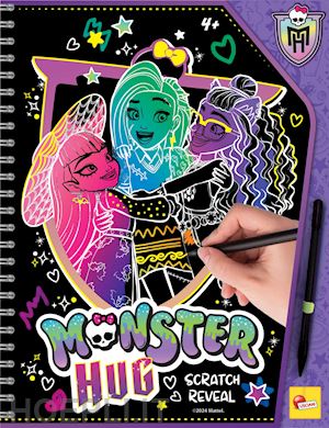  - monster hug scratch reveal. monster high sketchbook. ediz. a colori. ediz. a spirale. con penna