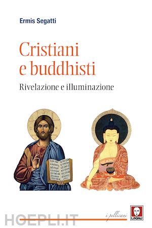 segatti ermis - cristiani e buddhisti