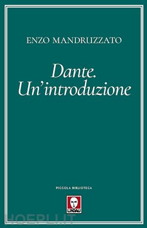 mandruzzato enzo - dante. un'introduzione