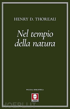 thoreau henry d. - nel tempio della natura