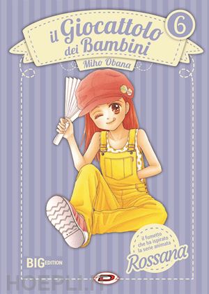 obana miho - il giocattolo dei bambini. big edition . vol. 6