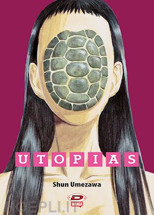 umezawa shun - utopias