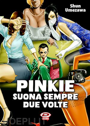 umezawa shun - pinkie suona sempre due volte