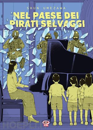 umezawa shun - nel paese dei pirati selvaggi