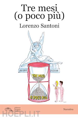 santoni lorenzo - tre mesi (o poco più)