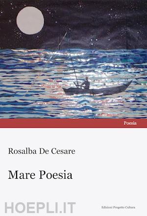 de cesare rosalba - mare poesia