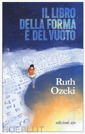 ozeki ruth - il libro della forma e del vuoto