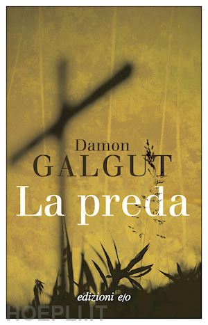 galgut damon - la preda