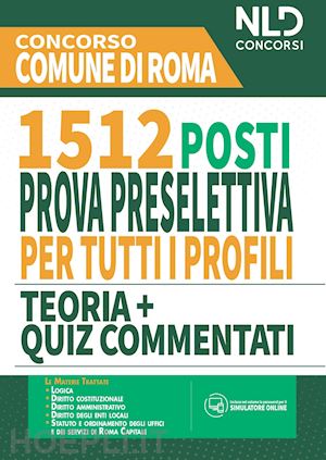  - concorso comune di roma - 1512 posti prova preselettiva per tutti i profili