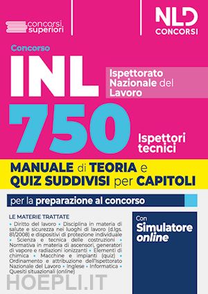 aa.vv. - concorso inl ispettorato nazionale del lavoro - 750 ispettori tecnici