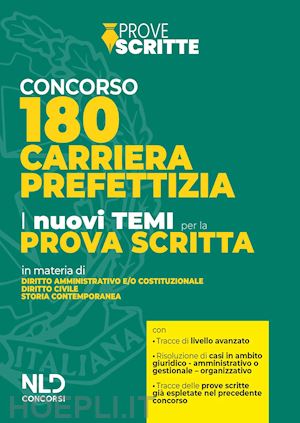 aa.vv. - concorso 180 carriera prefittizia - i nuovi temi per la prova scritta