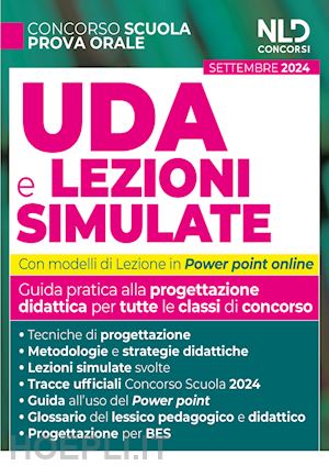  - uda e lezioni simulate. guida pratica alla progettazione didattica per tutte le