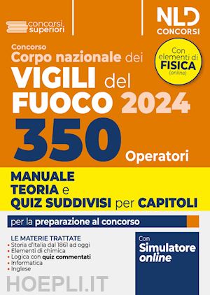 aa.vv. - concorso corpo nazionale dei vigili del fuoco - 350 operatori