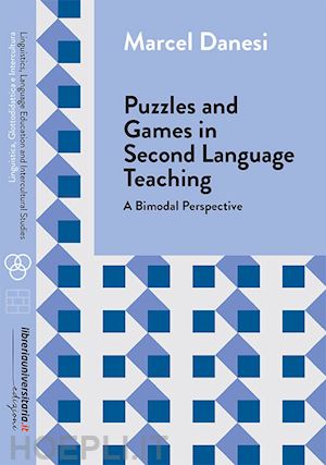 danesi marcel - puzzles and games in second language teaching. a bimodal perspective