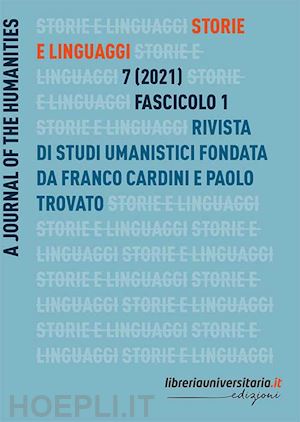  - storie e linguaggi. rivista di studi umanistici (2021). vol. 1
