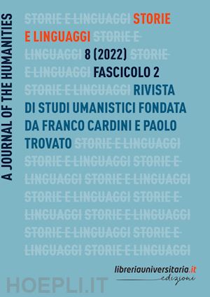  - storie e linguaggi. rivista di studi umanistici (2022). vol. 2