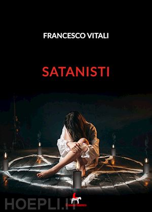 vitali francesco - satanisti