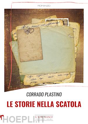 plastino corrado - le storie nella scatola