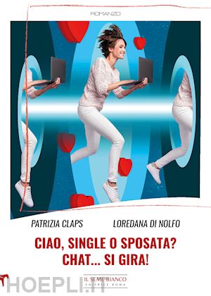 claps patrizia; di nolfo loredana - ciao, single o sposata? chat... si gira!