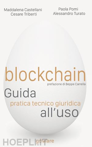 castellani maddalena; pomi paola; triberti cesare; turato alessandro - blockchain