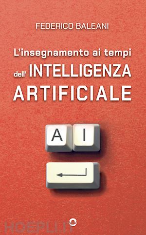 baleani federico - l'insegnamento ai tempi dell'intelligenza artificiale