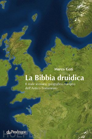 goti marco - la bibbia druidica