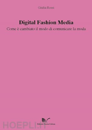 rossi giulia - digital fashion media