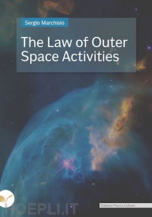 marchisio sergio - the law of outer space activities