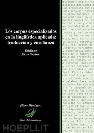 sartor e. (curatore) - corpus especializados en la linguistica aplicada: traduccion y ensenanza (los)