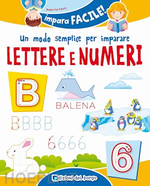 fanti roberta - un modo semplice per imparare lettere e numeri