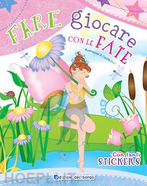 Fate attacca-stacca. Con adesivi. Ediz. illustrata - Libro