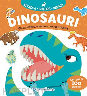 lee bonui - dinosauri. gioca, colora e impara con gli sticker. ediz. a colori