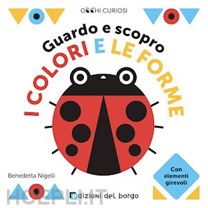 nigelli benedetta - guardo e scopro i colori e le formeb - occhi curiosi