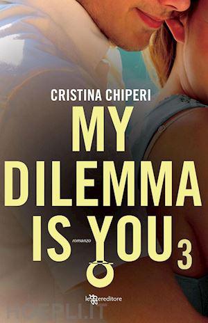 chiperi cristina - my dilemma is you. vol. 3