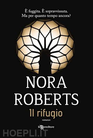 nora roberts - il rifugio (leggereditore)