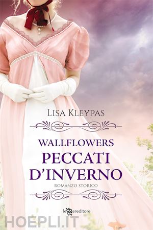kleypas lisa - peccati d'inverno. wallflowers. vol. 3