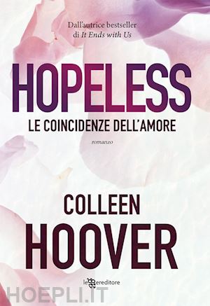 hoover colleen - hopeless. le coincidenze dell'amore