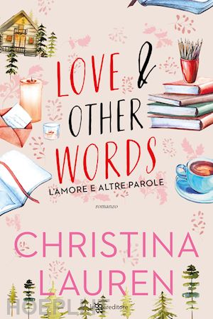 lauren christina - love & other words. l'amore e altre parole