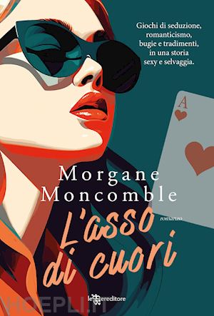 moncomble morgane - l'asso di cuori