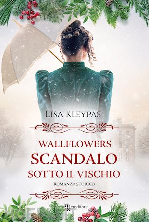 kleypas lisa - scandalo sotto il vischio. wallflowers. vol. 5