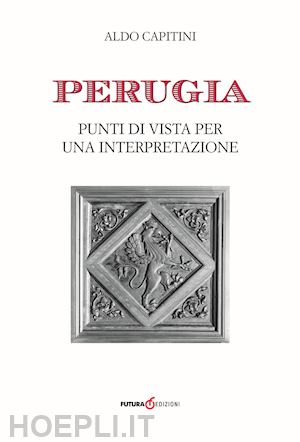 capitini aldo - perugia. punti di vista per una interpretazione