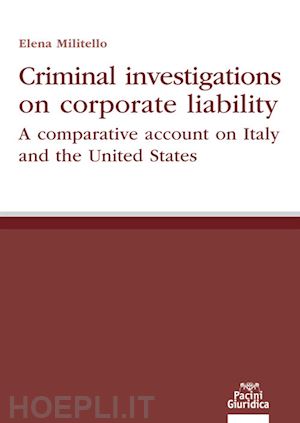 militello elena - criminal investigations on corporate liability