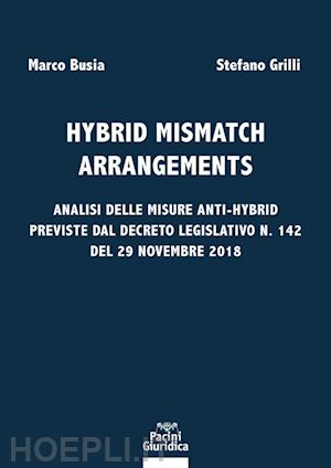 grilli stefano; busia marco - hybrid mismatch arrangements