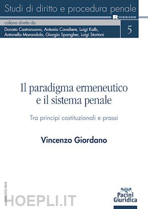 giordano vincenzo - il paradigma ermeneutico e il sistema penale