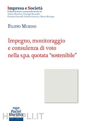 murino filippo - impegno monitoraggio e consulenza di voto nella s.p.a. quotata «sostenibile»