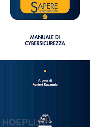 razzante r. (curatore) - manuale di cybersicurezza