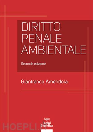 amendola gianfranco - diritto penale ambientale