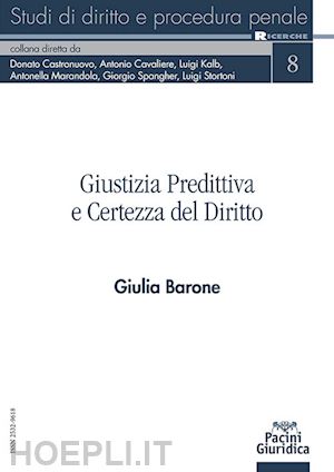 barone giulia - giustizia predittiva e certezza del diritto