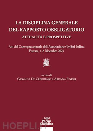 de cristofaro g. (curatore); finessi a. (curatore) - disciplina generale del rapporto obbligatorio