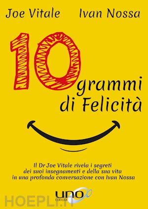 vitale joe, nossa ivan - 10 grammi di felicita'